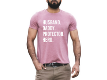 Load image into Gallery viewer, Husband Daddy Hero