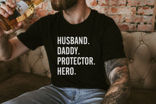 Load image into Gallery viewer, Husband Daddy Hero