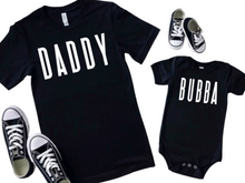 Load image into Gallery viewer, Daddy-Bubba-Shirt- Matching-shirts-Father-son-matching-shirts-father-son-tshirt-fathers-day-gift-gift-for-dad-White

