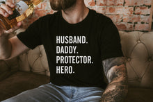Load image into Gallery viewer, Husband Daddy Hero
